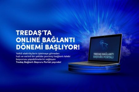 ‘TREDAŞ’ Yeni Bağlantı Süreçlerinde Dijital Dönemi Başlattı
